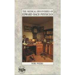 The Medical Discoveries of Edward Bach Physician (Häftad, 2006)