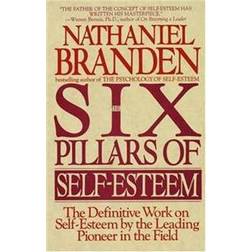 Six Pillars Of Self-Esteem (Paperback, 1995)