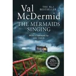 The Mermaids Singing (Tony Hill and Carol Jordan) (Paperback, 2015)
