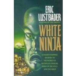 White Ninja (Häftad, 2009)