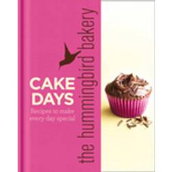 The Hummingbird Bakery Cake Days (Hardcover, 2011)