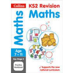 Collins Ks2 Sats Revision and Practice - New 2014 Curriculum Edition -- Ks2 Maths: Practice Workbook (Häftad, 2015)