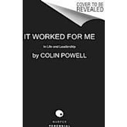 it worked for me in life and leadership (Paperback, 2014)