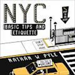 NYC Basic Tips and Etiquette (Häftad, 2014)