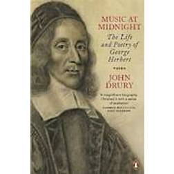 Music at Midnight: The Life and Poetry of George Herbert (Paperback, 2014)