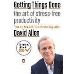 Getting Things Done: The Art of Stress-Free Productivity (Hæftet, 2015)
