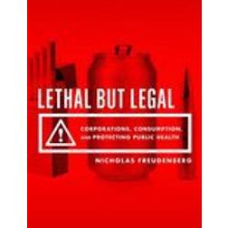 Lethal But Legal (Häftad, 2016)