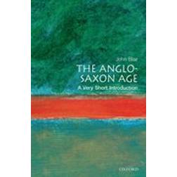 The Anglo-Saxon Age: A Very Short Introduction (Very Short Introductions) (Paperback, 2000)