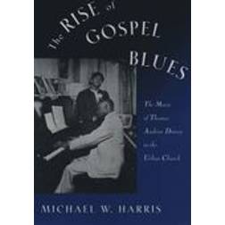 The Rise of Gospel Blues (Paperback, 1994)