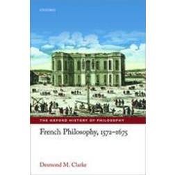 French Philosophy, 1572-1675 (Hardcover, 2016)