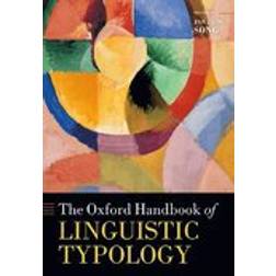 The Oxford Handbook of Linguistic Typology (Häftad, 2013)