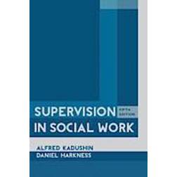 Supervision in Social Work (Hardcover, 2014)