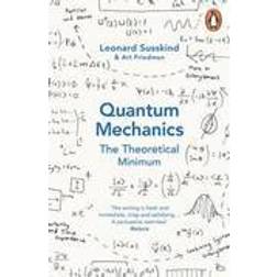 Quantum Mechanics: The Theoretical Minimum (Theoretical Minimum 2) (Heftet, 2015)