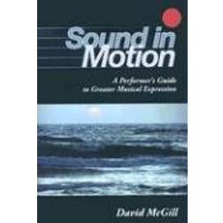 Sound in Motion (Häftad, 2007)