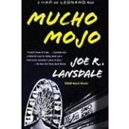 Mucho Mojo: A Hap and Leonard Novel (2) (Paperback, 2009)