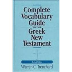 Complete Vocabulary Guide to the Greek New Testament (Hardcover, 1998)