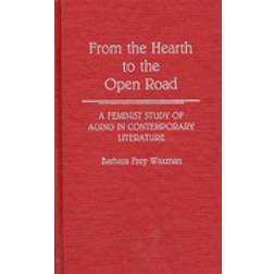 From the Hearth to the Open Road (Inbunden, 1990)