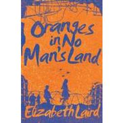 Oranges in No Man's Land (Paperback, 2016)