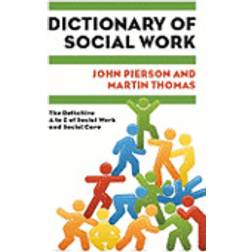 Dictionary of Social Work: The Definitive A to Z of Social Work and Social Care (Paperback, 2010)