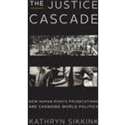 The Justice Cascade (Inbunden, 2011)