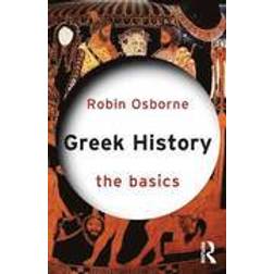 Greek History: The Basics (Paperback, 2014)