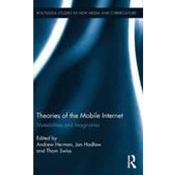 Theories of the Mobile Internet (Inbunden, 2014)