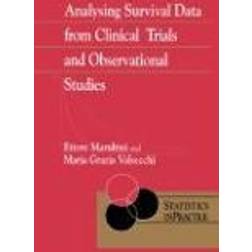 Analysing Survival Data From Clinical Trials and Observational Studies (Häftad, 2004)