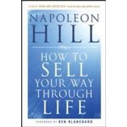 How To Sell Your Way Through Life (Paperback, 2009)