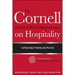 The Cornell School of Hotel Administration on Hospitality (Inbunden, 2011)