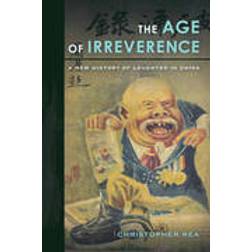 The Age of Irreverence (Inbunden, 2015)