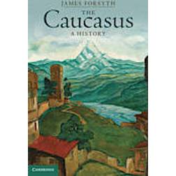 The Caucasus (Inbunden, 2013)