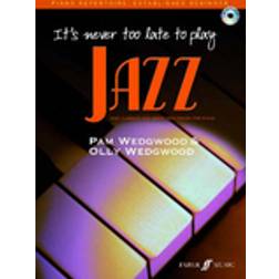 It's Never Too Late to Play Jazz (Häftad, 2007)