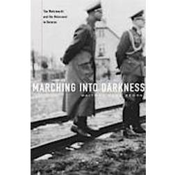 Marching into Darkness (Hardcover, 2014)