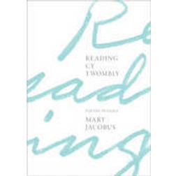 Reading Cy Twombly (Inbunden, 2016)