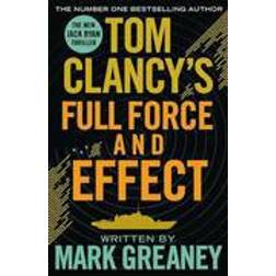 Tom Clancy's Full Force and Effect (Häftad, 2015)