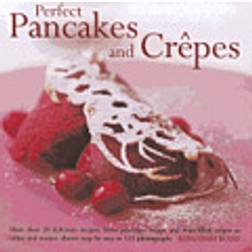 Perfect Pancakes and Crepes (Inbunden, 2012)