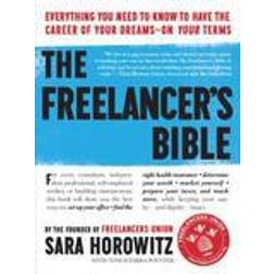 freelancers bible everything you need to know to have the career of your dr (Paperback, 2012)