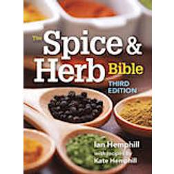 The Spice and Herb Bible (Häftad, 2014)