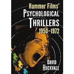 Hammer Films' Psychological Thrillers, 1950-1972 (Paperback, 2014)