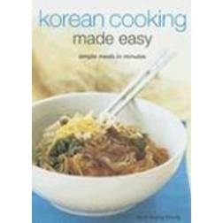 Korean Cooking Made Easy: Simple Meals in Minutes