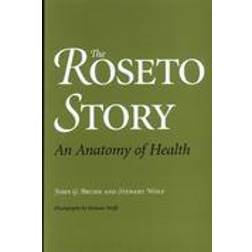 The Roseto Story: An Anatomy of Health (Häftad, 1979)