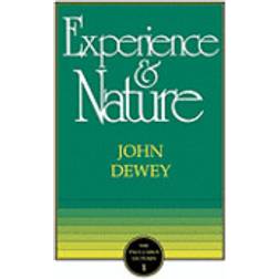 Experience and Nature (Paperback, 1977)