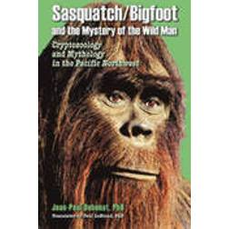 Sasquatch / Bigfoot &; the Mystery of the Wild Man (Hæftet, 2010)