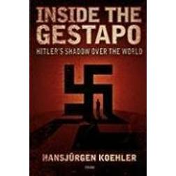 Inside the Gestapo (Häftad, 2008)