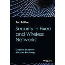 Security in Fixed and Wireless Networks (Inbunden, 2016)