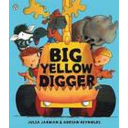 Big Yellow Digger (Ben & Bella) (Paperback, 2012)