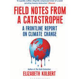 Field Notes from a Catastrophe (Häftad, 2015)