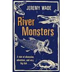 River Monsters (Paperback, 2012)