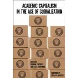 Academic Capitalism in the Age of Globalization (Häftad, 2014)