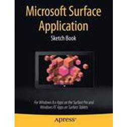 Microsoft Surface Application Sketch Book: For Windows 8 Apps on the Surface Pro and Windows RT Apps on Surface Tablets (Geheftet, 2013)